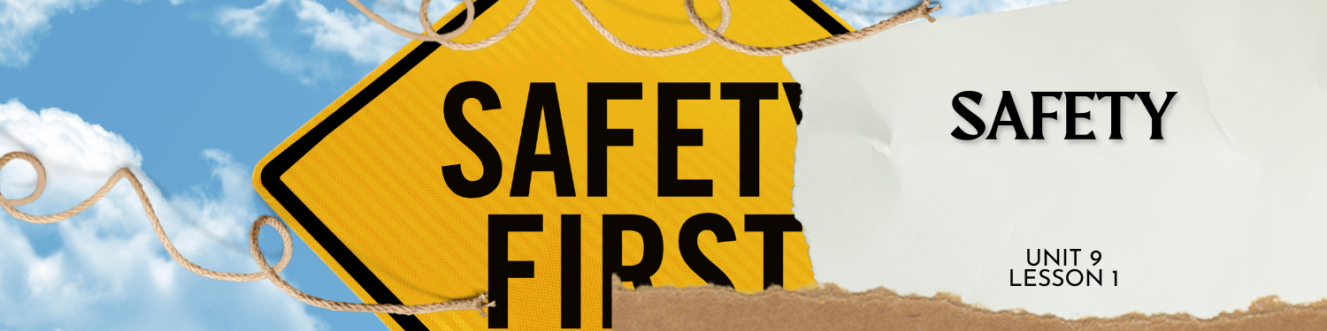 Lesson 1: Safety Banner